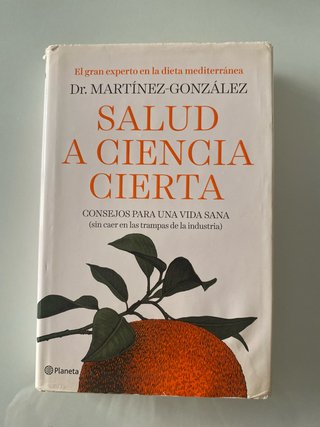 Salud a ciencia cierta : consejos para una vida...