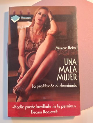 Una mala mujer la prostitución al descubierto