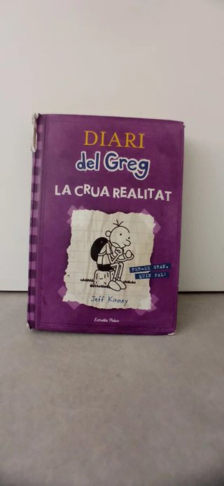 Diari de greg La crua realitat