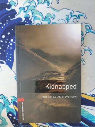 Oxford Bookworms Library: Stage 3: Kidnapped Th...