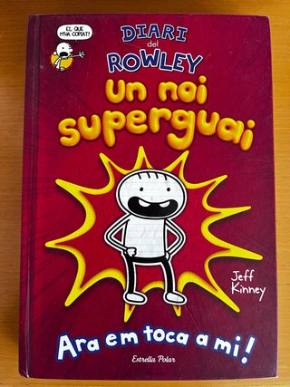Diari del Rowley. Un noi superguai