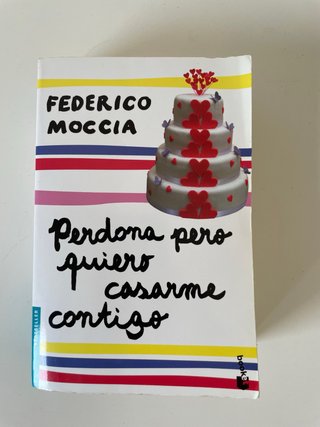 Perdona pero quiero casarme contigo