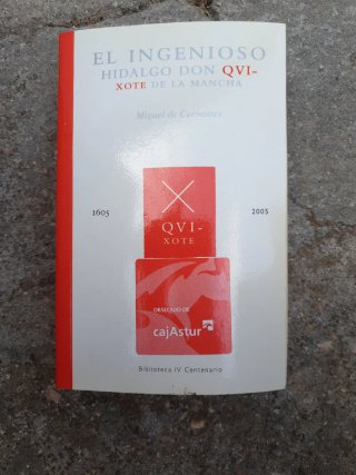 El ingenioso hidalgo Don Quijote de la Mancha