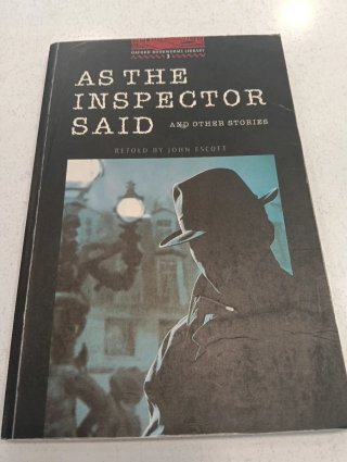 Oxford Bookworms 3. As the Inspector Said