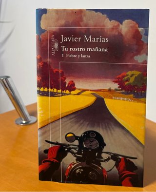 Tu rostro mañana. 1 Fiebre y lanza