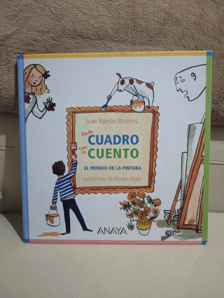 Cada cuadro con su cuento : el mundo de la pintura