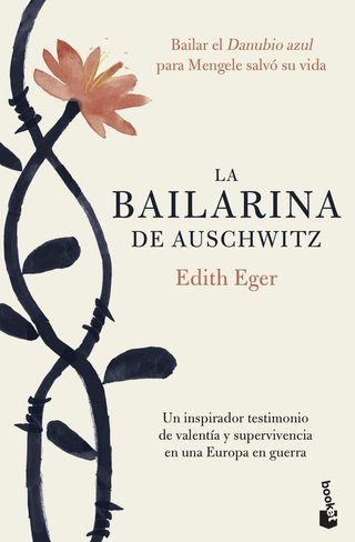 La bailarina de Auschwitz: Una inspiradora histori