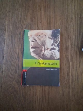 Oxford Bookworms Library: Stage 3: Frankenstein