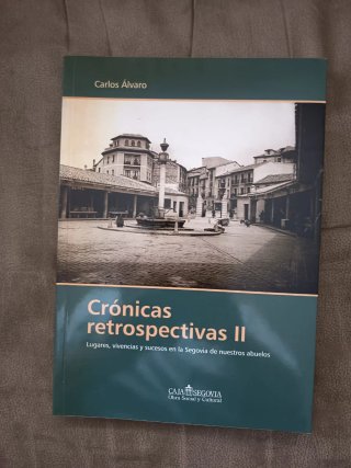 Crónicas retrospectivas II