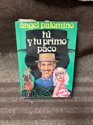 Tú y tu primo Paco (Autores españoles e hispa...