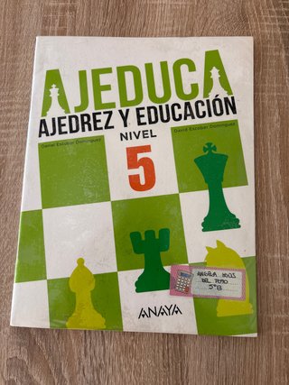 Ajeduca Ajedrez y educación : Nivel 5
