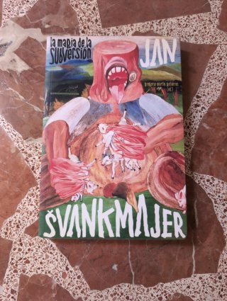 Jan Svankmajer La magia de lo subversivón