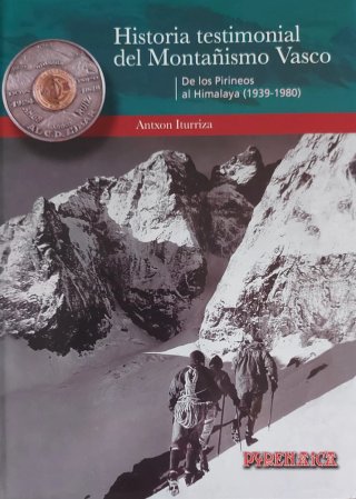 Historia Testimonial Del Monta±ismo Vasco. 3 tomos
