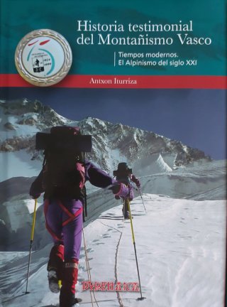 Historia Testimonial Del Monta±ismo Vasco. 3 tomos