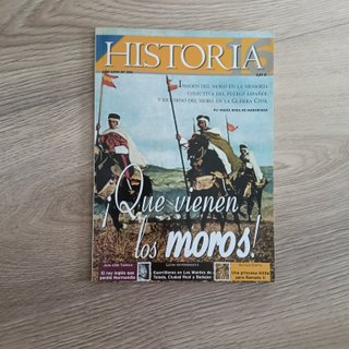 Revista Historia. !Qué vienen los moros!