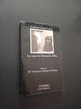 La casa de Bernarda Alba (Coleccion Letras Hisp...