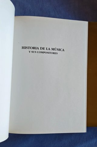 Historia De La Musica Y Sus Compositores (compl...