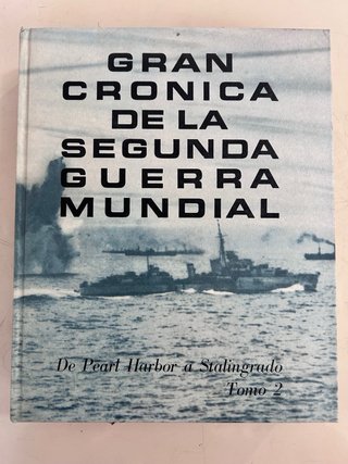 COMPLETA-GRAN CRÓNICA DE LA SEGUNDA GUERRA MUNDIAL