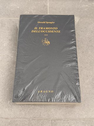 Oswald Spengler - Il tramonto dell’Occidente,
