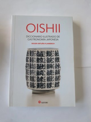 Oishii : diccionario ilustrado de gastronomía j...
