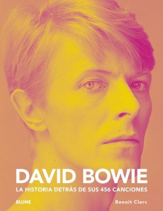 David Bowie - La historia detrás de sus canciones