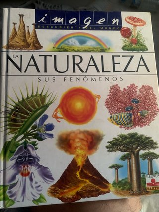 La naturaleza sus fenómenos