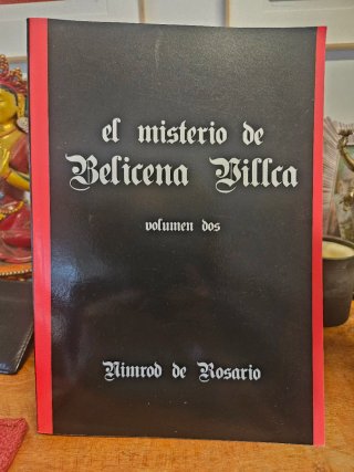 El Misterio De Belicena Villca. Volumen II (Spa...