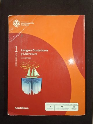 Lengua Castellana y Literatura, 1° Bachillerato
