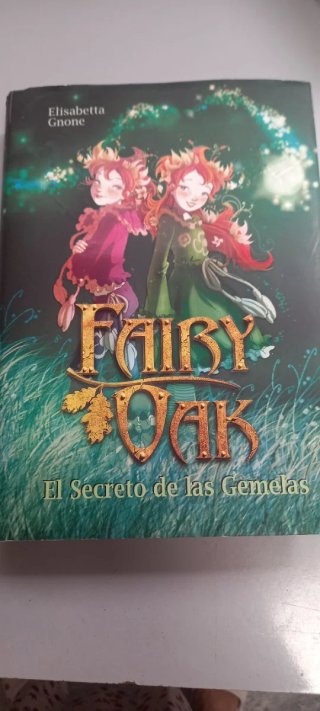 Fairy Oak. El secreto de las Gemelas
