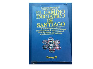 El Camino Iniciático de Santiago