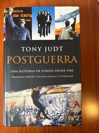 Postguerra. Una historia de Europa desde 1945