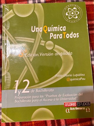 Una quimica para todos 1 y 2 bachillerato.
