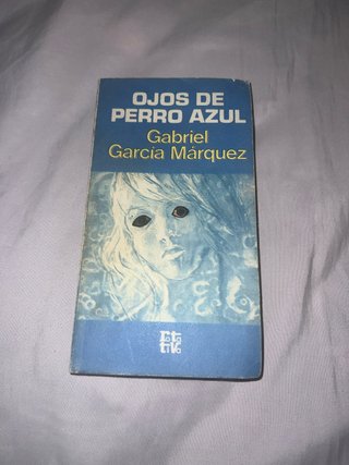 Ojos de Perro Azul - Gabriel García Márquez