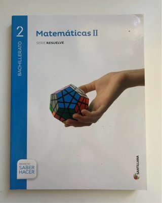 Matemáticas II, 2 Bachillerato serie Resuelve