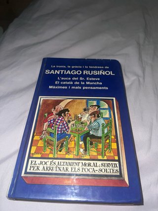 SANTIAGO RUSIÑOL - L'auca del Sr. Esteve - LLIBRE