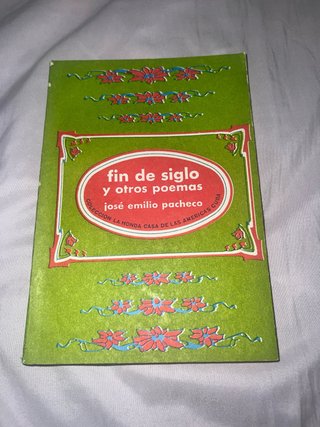 Fin de Siglo y Otros Poemas - J. E. Pacheco