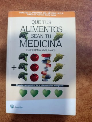 Que tus alimentos sean tu medicina