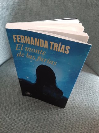 Libro El monte de las furias de Fernanda Trías