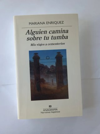 Alguien camina sobre tu tumba mis viajes a ceme...