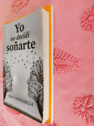 Yo no decidí soñarte + Manual del iniciado