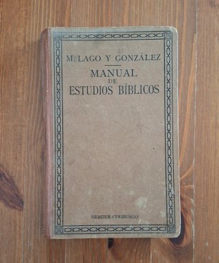 Manual de Estudios Bíblicos - Don Manuel Lago y Go