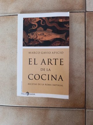 El arte de la cocina. Recetas de la Roma Imperial