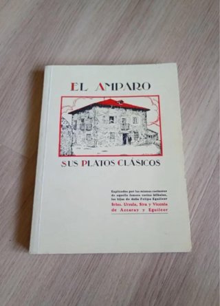 El Amparo sus platos clásicos