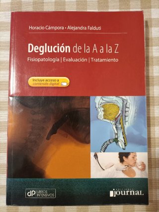 Deglución de la A a la Z fisiopatología, evalua...