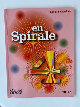 En spirale 4, ESO, A2 Cahier d'exercices
