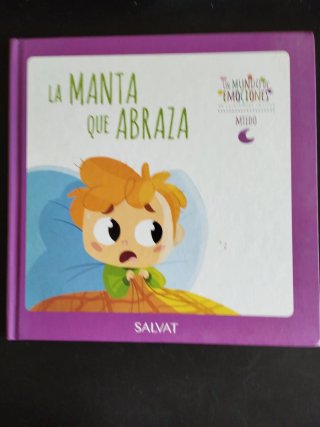 La manta que abraza. Un mundo de emociones. El mie