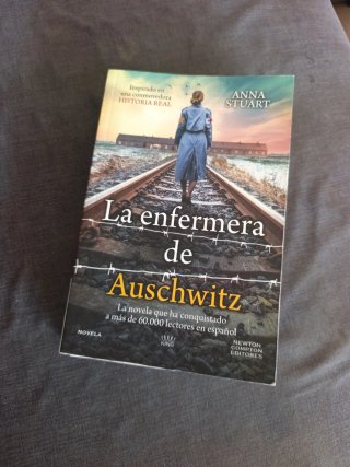 La enfermera de Auschwitz la novela que ha conq...