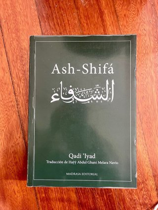 Ash-Shifá: La curación por medio de dar a conoc...