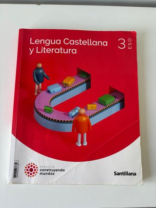 SANTILLANA LENGUA Y LITERATURA Y ITINERARIO 3 ESO