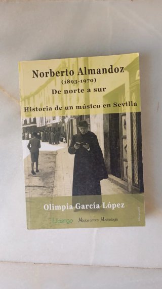 Norberto Almandoz (1893-1970), de norte a sur h...